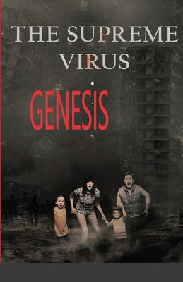 The Supreme Virus: Genesis by Barnett Kennedy, Ali