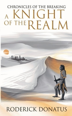 A Knight of the Realm by Donatus, Roderick