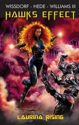 Hawks Effect: Laurina Rising by Wissdorf, Rael