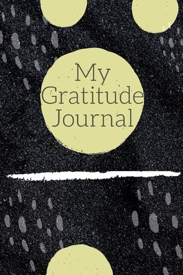 My Gratitude Journal by Dean, Cody