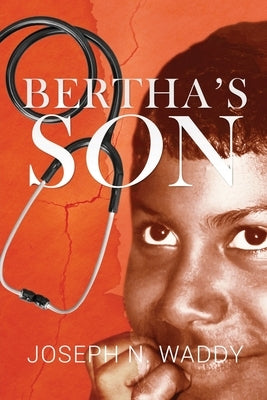 Bertha's Son by Waddy, Joseph