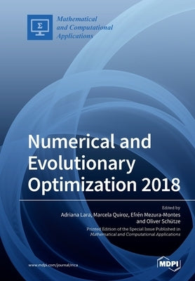 Numerical and Evolutionary Optimization 2018 by Lara, Adriana