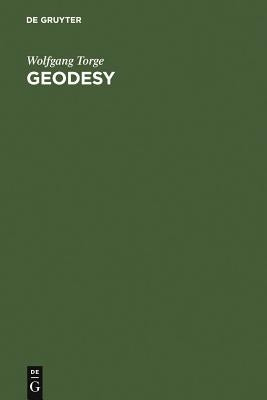 Geodesy by Torge, Wolfgang