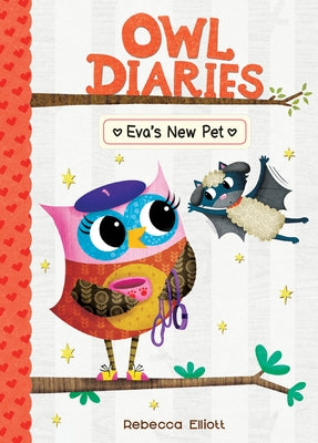 Eva's New Pet: #15 by Elliott, Rebecca