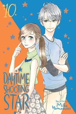Daytime Shooting Star, Vol. 10, 10 by Yamamori, Mika