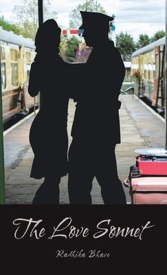 The Love Sonnet by Bhave, Radhika