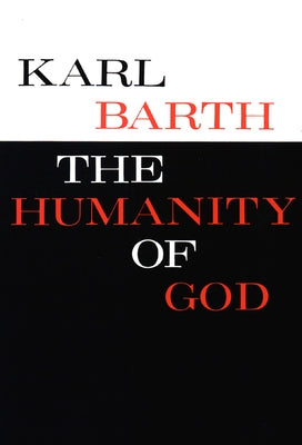 The Humanity of God by Barth