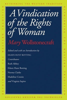 A Vindication of the Rights of Woman by Wollstonecraft, Mary