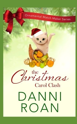 Christmas Carol Clash by Dameron-Hill, Erin