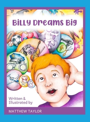Billy Dreams Big by Taylor, Matthew