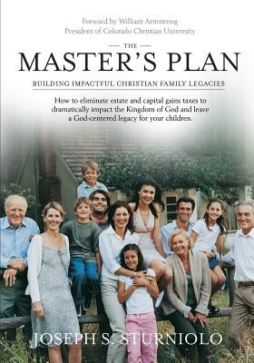 The Master's Plan by Sturniolo, Joseph S.