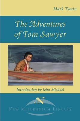 The Adventures of Tom Sawyer by Twain, Mark