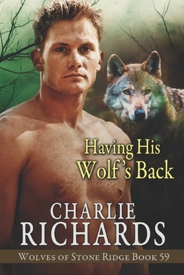 Having his Wolf's Back by Richards, Charlie