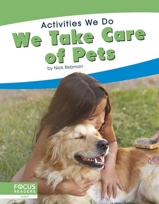 We Take Care of Pets by Rebman, Nick