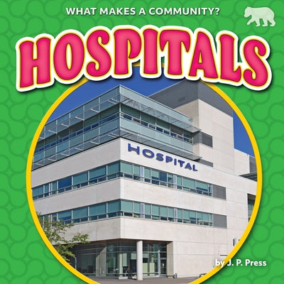 Hospitals by Press, J. P.