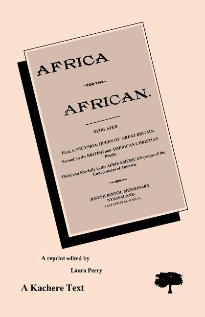 Africa for the African by Booth, Joseph