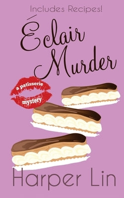 Eclair Murder by Lin, Harper