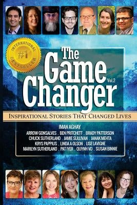 The Game Changer: Inspirational Stories That Changed Lives by Sutherland, Chuck