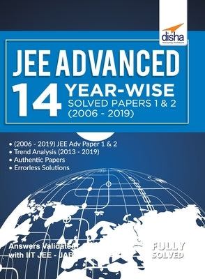 JEE Advanced 14 Year-wise Solved Papers 1 & 2 (2006 - 2019) by Disha Experts