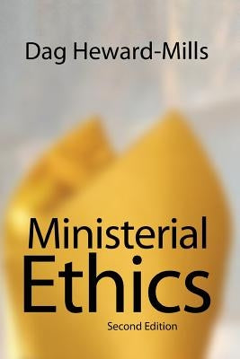 Ministerial Ethics - 2nd Edition by Heward-Mills, Dag