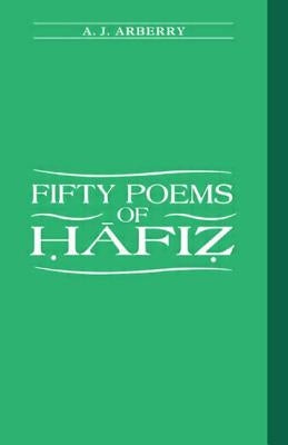 Fifty Poems of Hafiz by Arberry, A. J.