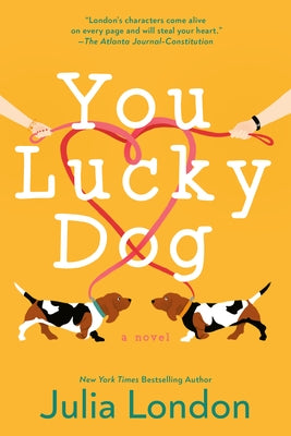 You Lucky Dog by London, Julia