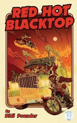 Red Hot Blacktop by Pounder, Didi
