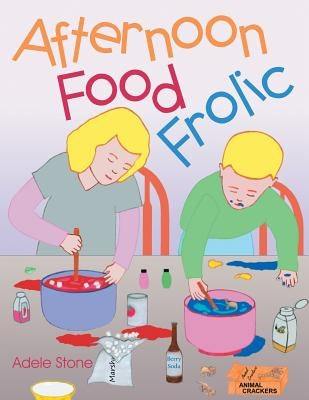 Afternoon Food Frolic by Adele Stone