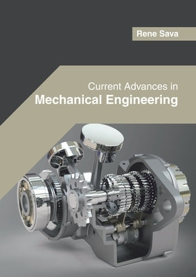 Current Advances in Mechanical Engineering by Sava, Rene
