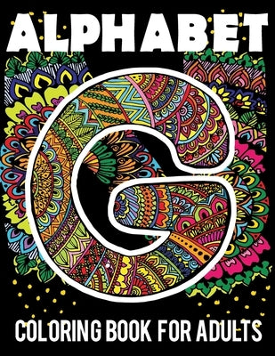 Coloring book: Alphabet coloring book for adults by Lajo, Nibedita