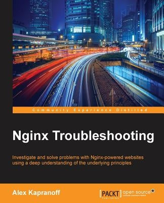 Nginx Troubleshooting by Kapranoff, Alex