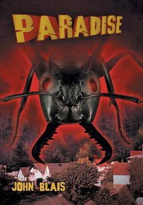 Paradise by Blais, John