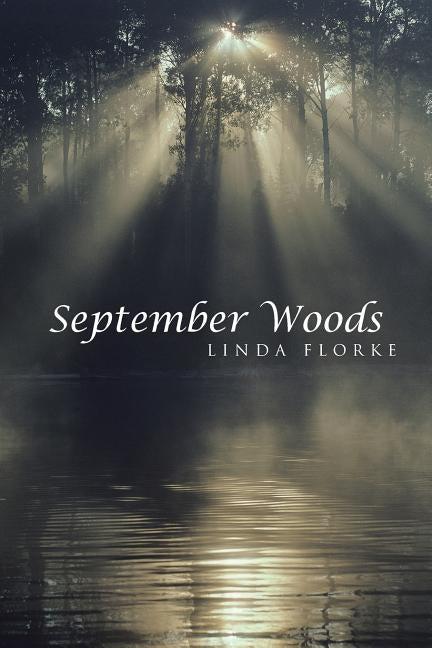 September Woods by Florke, Linda