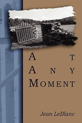 At Any Moment by LeBlanc, Jean