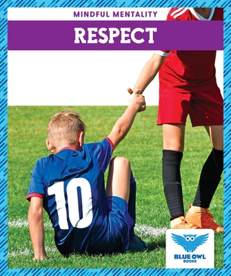 Respect by Bullis Amber Mlis