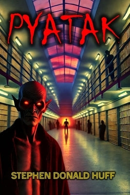 Pyatak by Huff, Stephen Donald