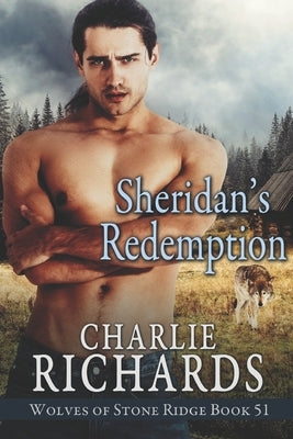Sheridan's Redemption by Richards, Charlie