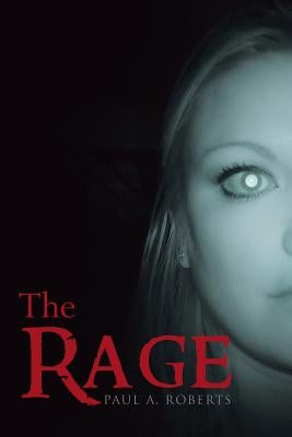 The Rage by Roberts, Paul a.