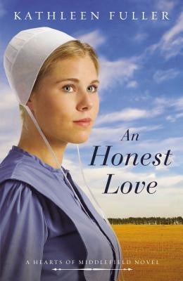 An Honest Love by Fuller, Kathleen