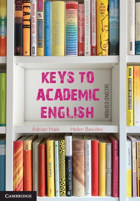 Keys to Academic English by Hale, Adrian