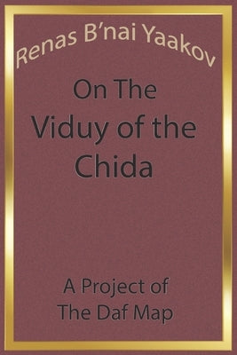 Renas B'Nai Yaakov on the Viduy of the Chida by Jakob, Ben