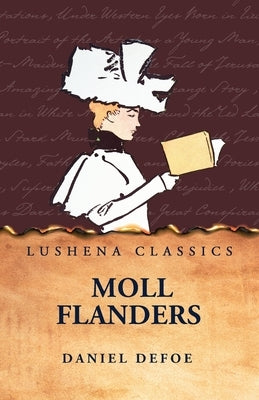 Moll Flanders by Daniel Defoe