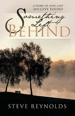 Something Left Behind by Reynolds, Steve
