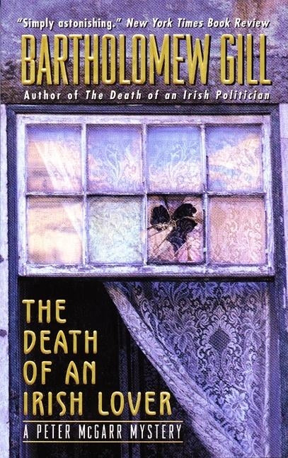 The Death of an Irish Lover: A Peter McGarr Mystery by Gill, Bartholomew