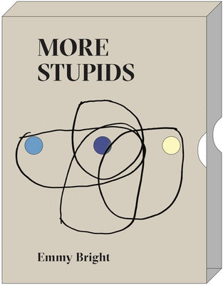 More Stupids by Bright, Emmy