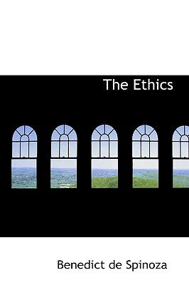 The Ethics by de Spinoza, Benedict