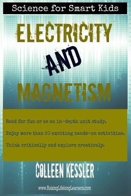 Electricity and Magnetism by Kessler, Colleen