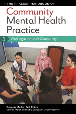 The Praeger Handbook of Community Mental Health Practice: [3 Volumes] by Maller, Doreen