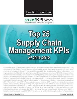 Top 25 Supply Chain Management KPIs of 2011-2012 by Smartkpis Com