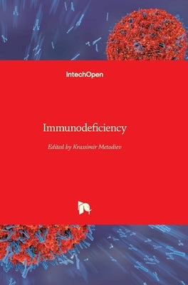 Immunodeficiency by Metodiev, Krassimir